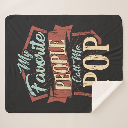 Mijn favoriete mensen noemen me Pop vaderdag Sherpa Deken (Voorkant (horizontaal))