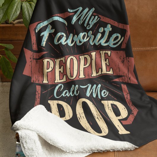 Mijn favoriete mensen noemen me Pop vaderdag Sherpa Deken