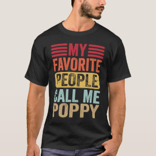 Mijn favoriete mensen noemen me Poppy Retro vaders T-shirt
