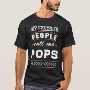 Mijn favoriete mensen noemen me Pops Vaderdag T-shirt