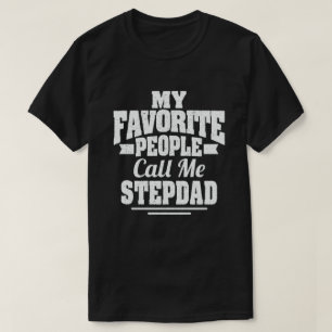 Mijn favoriete mensen noemen me Stepdad - Grappig  T-shirt
