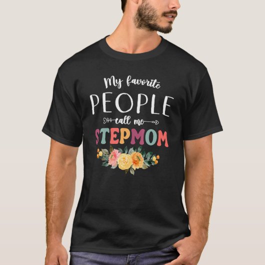Mijn favoriete mensen noemen me Stepmmavrouwen naa T-shirt (Voorkant)
