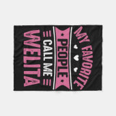 Mijn favoriete mensen noemen me Welita Vrouwendag Fleece Deken (Voorkant (Horizontaal))