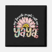 Mijn favoriete mensen noemen me Yaya Moederdag Gir Magneet (Voorkant)