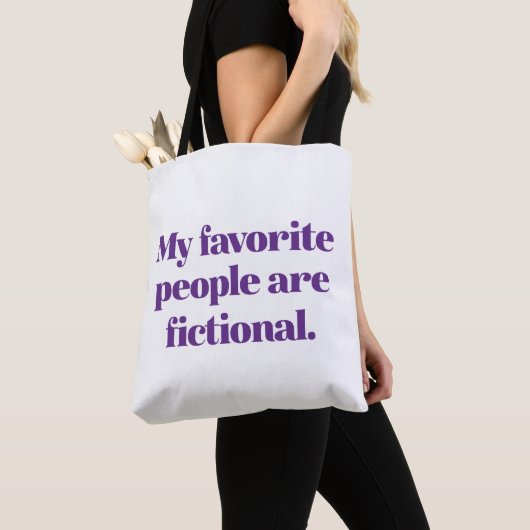 Mijn favoriete mensen zijn fictief tote bag (Dichtbij)