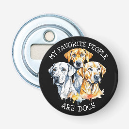 Mijn favoriete mensen zijn honden button flesopener