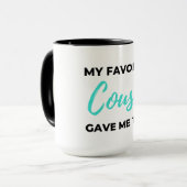 Mijn favoriete neef gaf me deze 2 mok (Voorkant links)