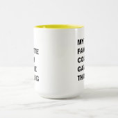 Mijn favoriete neef gaf me deze Mok grappig (Midden)