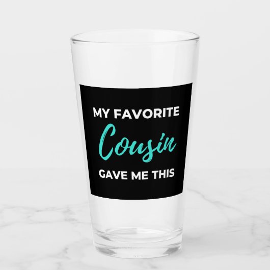 Mijn favoriete neef gaf me dit glas (Voorkant)
