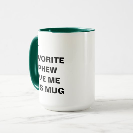 Mijn favoriete neefje gaf me deze Mok (Voorkant links)