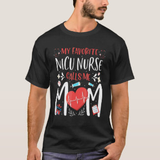 Mijn favoriete Nicu-verpleegster noemt me mama Bor T-shirt
