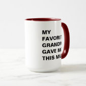 Mijn favoriete oma gaf me deze Mok (Voorkant rechts)