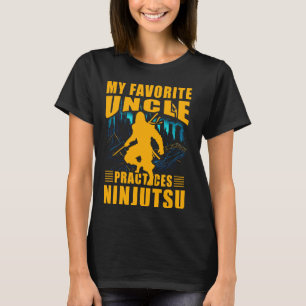 Mijn favoriete oom beoefent Ninjutsu Ninja Warrior T-shirt