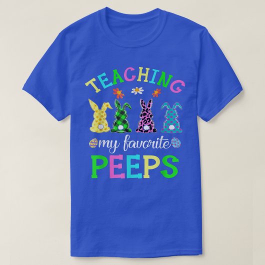 Mijn favoriete Peep belt me Leraar Happy Paasdag T-shirt (Design voorkant)