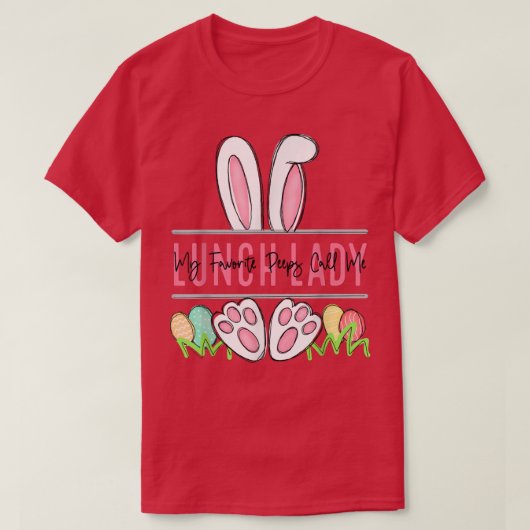Mijn favoriete Peep noemt me Lunch Lady Happy Pase T-shirt (Design voorkant)