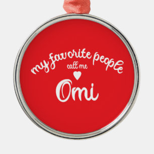 Mijn favoriete persoon noemt me OMI Duitse oma Metalen Ornament