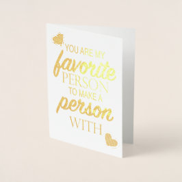 Mijn favoriete persoon om een persoon met Valentij Folie Kaarten