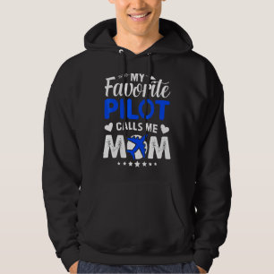 Mijn favoriete piloot noemt me moeder vliegtuig mo hoodie