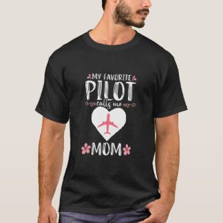 Mijn favoriete piloot noemt me Mom Airplane Aviati T-shirt
