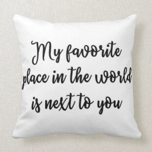 Mijn favoriete plek in de wereld is naast jou kussen