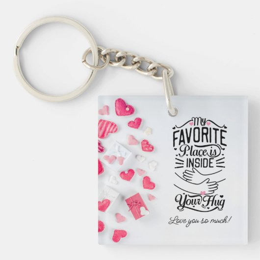 Mijn favoriete plek zit in je Valentijnse van Hug Sleutelhanger (Voorkant)