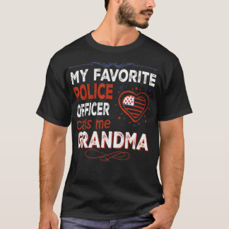 Mijn favoriete politiebeambte noemt mij de grootma t-shirt