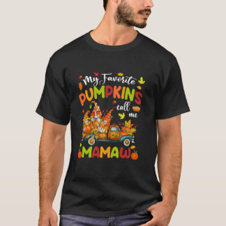 Mijn favoriete pompoenen noemen me Mamaw Truck Tha T-shirt