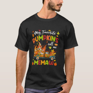 Mijn favoriete pompoenen noemen me Memaw Truck Tha T-shirt