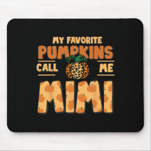 Mijn favoriete pompoenen noemen me Mimi Thanksgivi Muismat