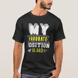 Mijn favoriete positie is CEO T-shirt
