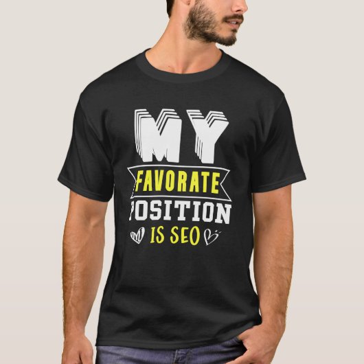 Mijn favoriete positie is CEO T-shirt (Voorkant)