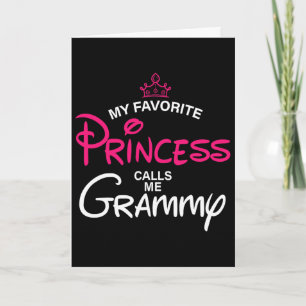 Mijn favoriete prinses noemt me Grammy dochter vad Kaart