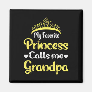 Mijn favoriete prinses noemt me opa grootvader vad magneet