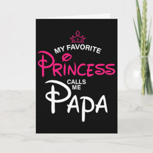 Mijn favoriete prinses noemt me papa dochter vader kaart