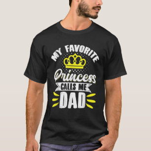 Mijn favoriete prinses noemt me papa vaders vader t-shirt
