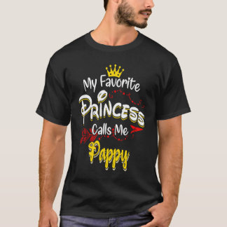 Mijn favoriete prinses noemt me Pappy T-shirt