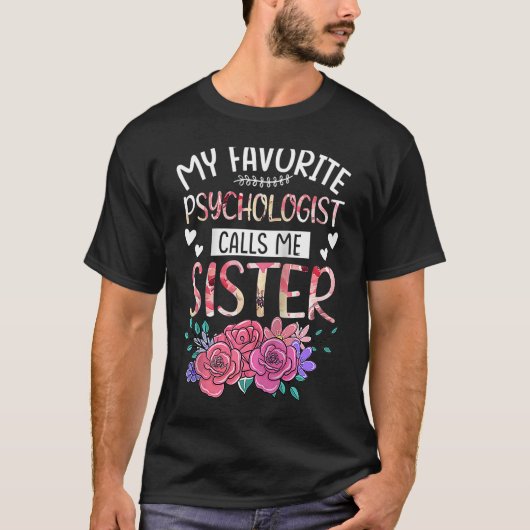 Mijn favoriete psycholoog noemt me Zuster Happy Mo T-shirt (Voorkant)