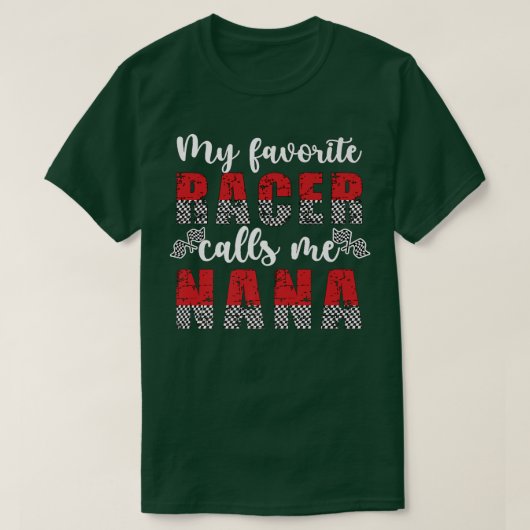 Mijn favoriete racer noemt me Nana Race Nana Grand T-shirt (Design voorkant)