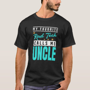 Mijn favoriete radiologie laborant noemt me oom ra t-shirt
