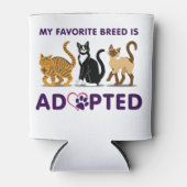 Mijn favoriete ras is geadopteerd - katten blikjeskoeler (Voorkant)