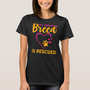 Mijn favoriete ras is gered van de rechten van die t-shirt