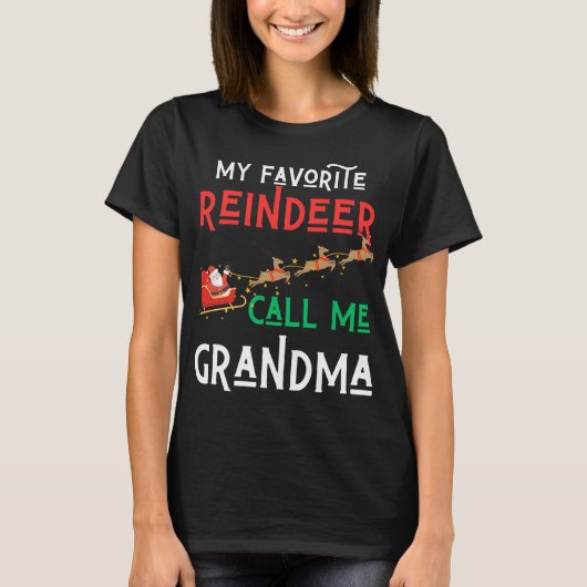 Mijn favoriete rendier noemt me oma kerst mam t-shirt (Voorkant)