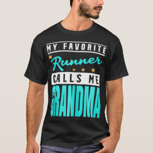 Mijn favoriete Runner roept me oma Runner Grandma T-shirt
