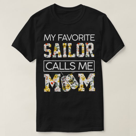 Mijn favoriete Sailor noemt me mam Funny Moederdag T-shirt (Design voorkant)