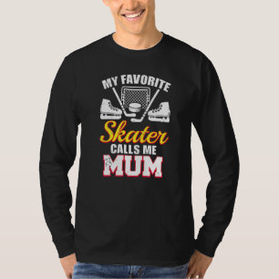 Mijn favoriete schaatser noemt me mama Hockeyspel T-shirt