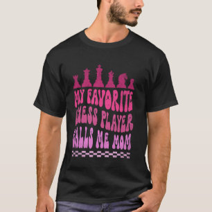 Mijn favoriete schaker noemt me moeder Groovy scha T-shirt