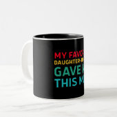 Mijn favoriete schoondochter gaf me deze mok (Voorkant links)