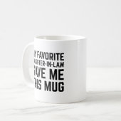 Mijn favoriete schoondochter gaf me deze mok (Voorkant links)