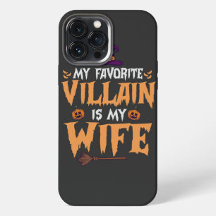 Mijn favoriete schurk is mijn grappige vrouw Hallo iPhone 13 Pro Max Hoesje