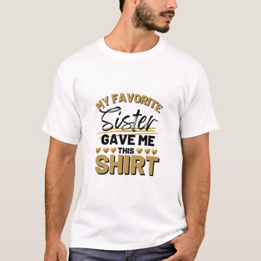 Mijn favoriete Shirt gaf me Zuster (Voorkant)